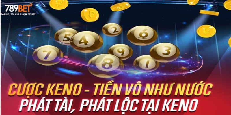 Xổ Số Keno 789bet - Sân Chơi Với Cơ Hội Thắng Thưởng Lớn  - Ảnh 3