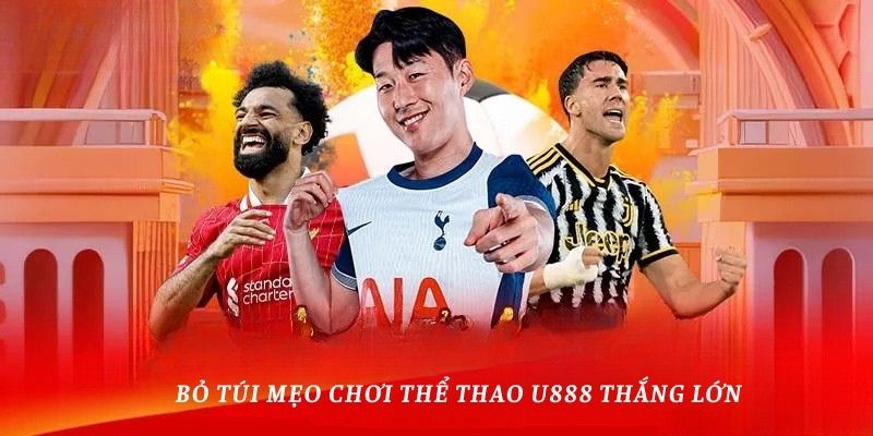 Thể Thao U888 - Thiên Đường Cá Cược Đỉnh Cao Đầu Năm 2025 - Ảnh 1